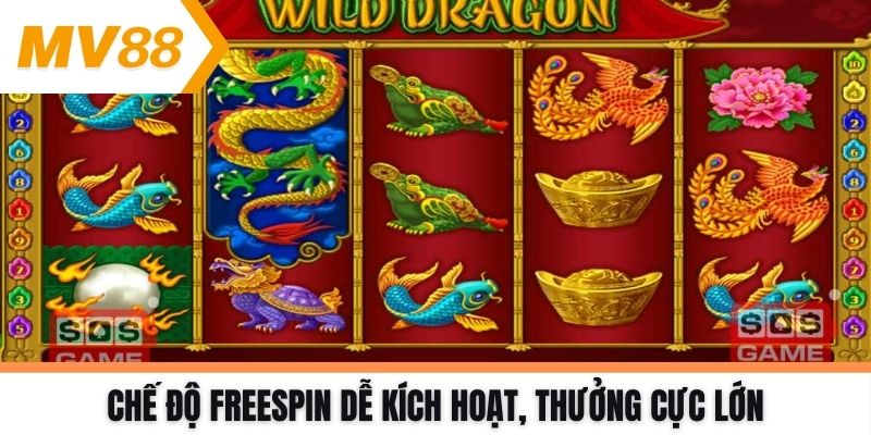 Chế độ Freespin dễ kích hoạt, thưởng cực lớn