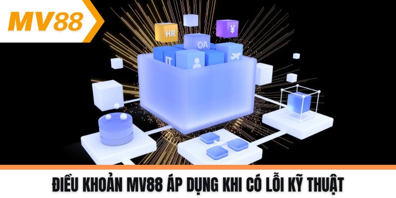 Điều khoản MV88 áp dụng khi có lỗi kỹ thuật