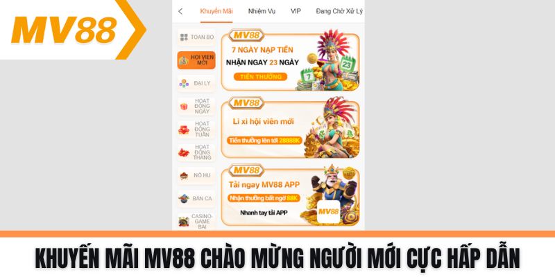 Khuyến mãi MV88 chào mừng người mới cực hấp dẫn