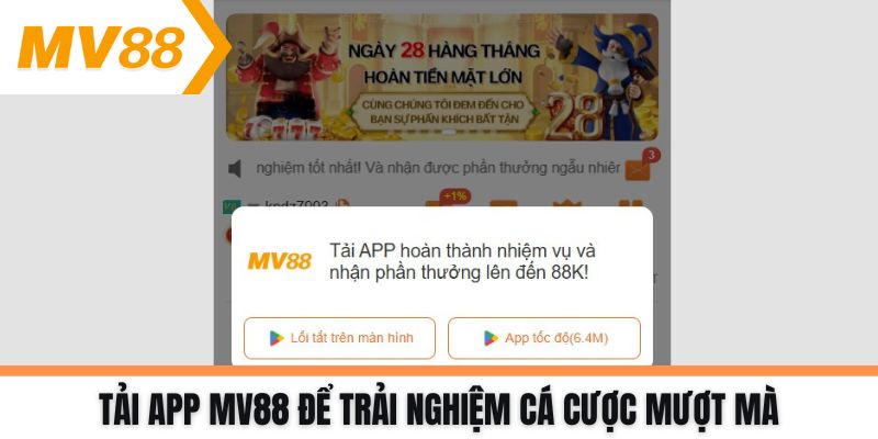 Tải app MV88 để trải nghiệm cá cược mượt mà