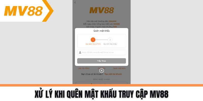 Xử lý khi quên mật khẩu truy cập MV88